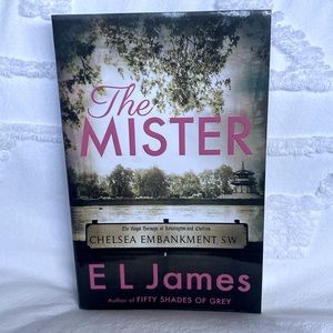 The Mister by E L James